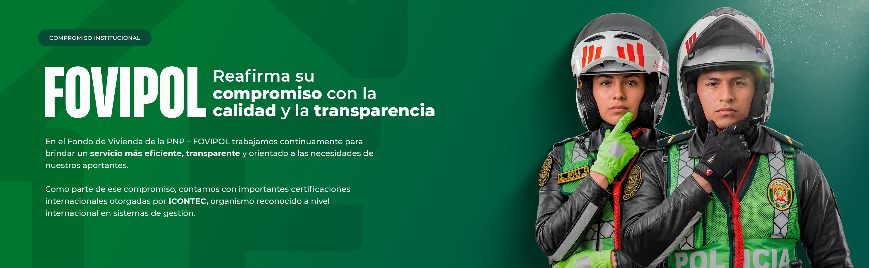 FOVIPOL Reafirma su compromiso con la calidad y la transparencia